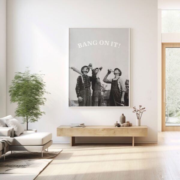 Bang On It! Vintage Workers Art Print