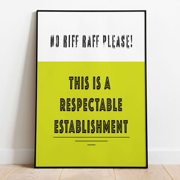 No Riff Raff Here Please - Image 5