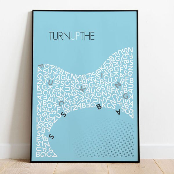 Turn Up the Bass Typography Poster - Image 5