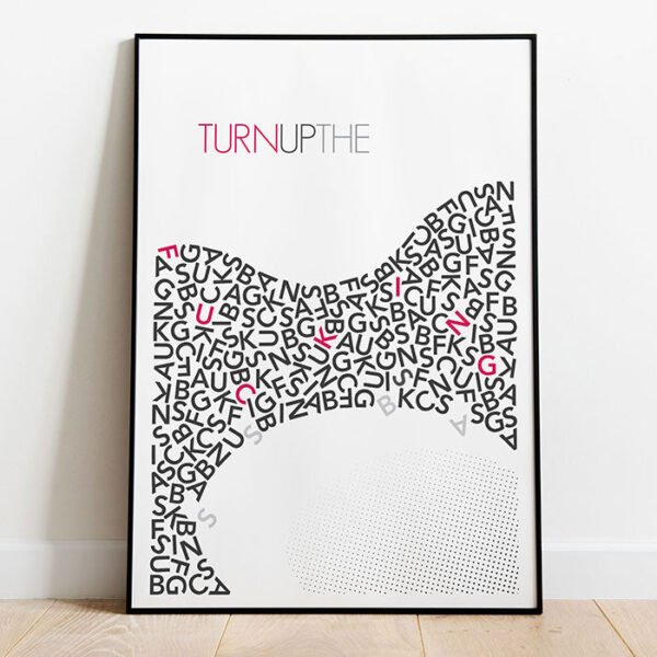 Turn Up the Bass Typography Poster - Image 3